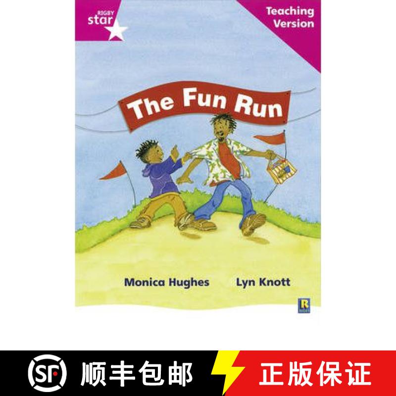 【2-3周达】Rigby Star Phonic Guided Reading Pink Level: The Fun Run Teaching Version [9780433047865]