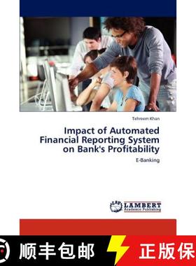 预订 Impact of Automated Financial Reporting System on Bank's Profitability [9783845474274]