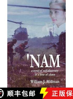 【3-4周达】'Nam: a novel of self-discovery in a time of chaos [9780985791896]