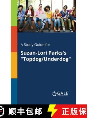 预订 A Study Guide for Suzan-Lori Parks's Topdog/Underdog [9781375395137]
