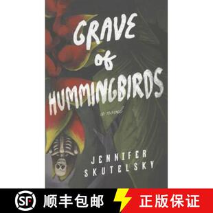 Hummingbirds 3周达 9781503952713 Grave