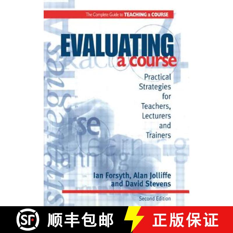【3-4周达】Evaluating a Course: Practical Strategies for Teachers, Lecturers and Trainers [9780749428105]
