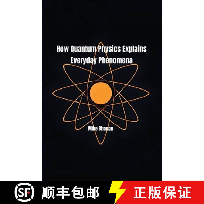【3-4周达】How Quantum Physics Explains Everyday Phenomena [9781069461957]