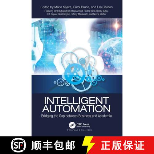 【3-4周达】Intelligent Automation: Bridging the Gap between Business and Academia [9781032218069]