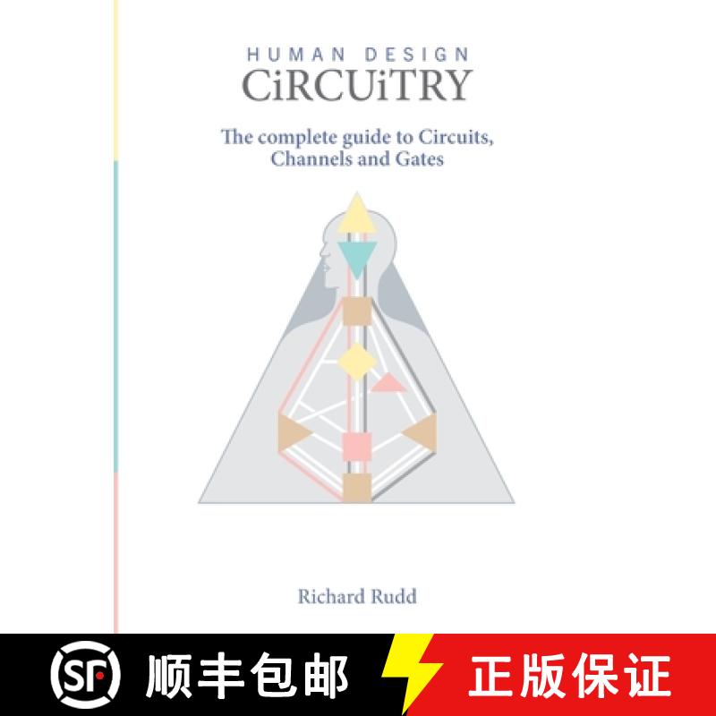 【2-3周达】Human Design - Circuitry: The Complete Guide to Circuits, Channels and Gates [9781999671051]