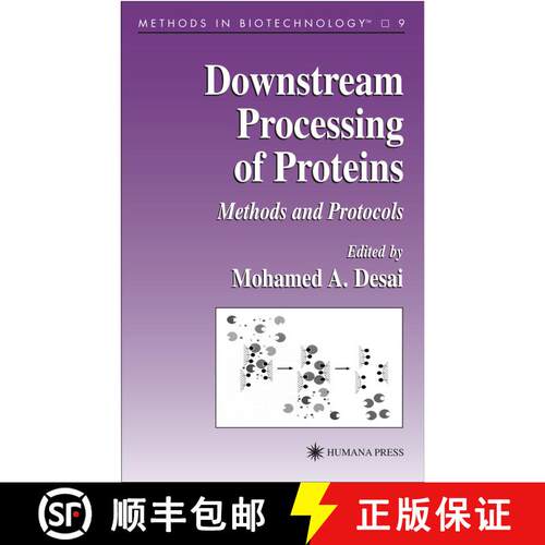 【3-4周达】精装 Downstream Processing of Proteins: Methods and Protocols [9780896035645]