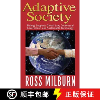 【3-4周达】Adaptive Society: : Biology supports Global Law, Consensual Government, and Sustainable Te... [9789881311054]