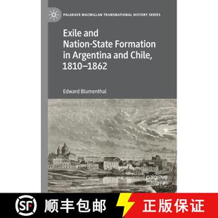 Exile 9783030278663 1862 4周达 Argentina Nation and 1810 State Chile Formation