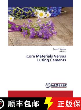 预订 Core Materials Versus Luting Cements [9783659409813]