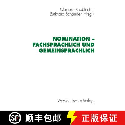 【3-4周达】Nomination -- Fachsprachlich Und Gemeinsprachlich [9783531128931]