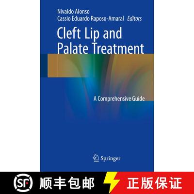 【3-4周达】Cleft Lip and Palate Treatment: A Comprehensive Guide [9783319632896]