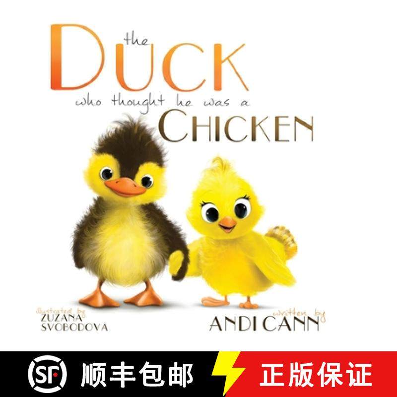 预订 The Duck Who Thought He Was a Chicken [9781949761764]
