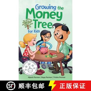 【3-4周达】Growing the Money Tree for Kids: A Fun Guide to Investing for Ages 8-12 [9798989517503]