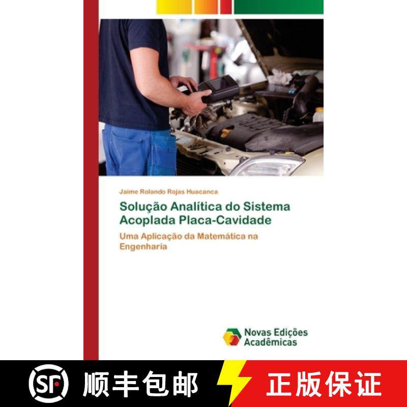 预订 Solução Analítica do Sistema Acoplada Placa-Cavidade [9786139644261]