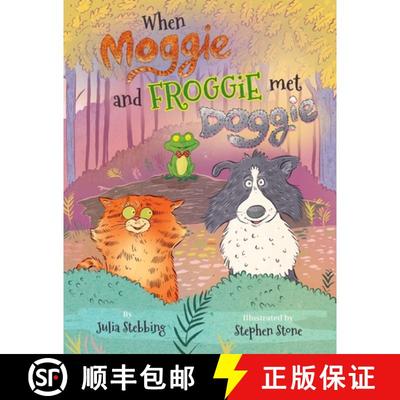 【3-4周达】When Moggie and Froggie Met Doggie [9781838265236]