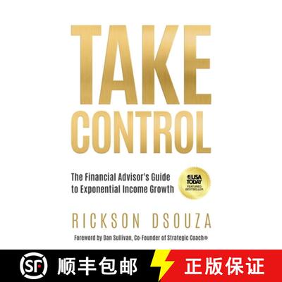 【3-4周达】Take Control: The Financial Advisor's Guide to Exponential Income Growth [9781636805863]