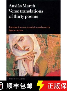 【3-4周达】Ausiàs March: Verse Translations of Thirty Poems [9781855661301]