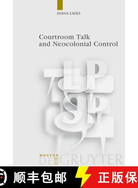 预订 Courtroom Talk and Neocolonial Control [9783110204827]