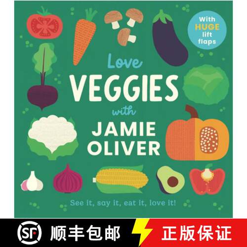 预订 Love Veggies with Jamie Oliver: See It, Say It, Eat It, Love It! [9781917768917]