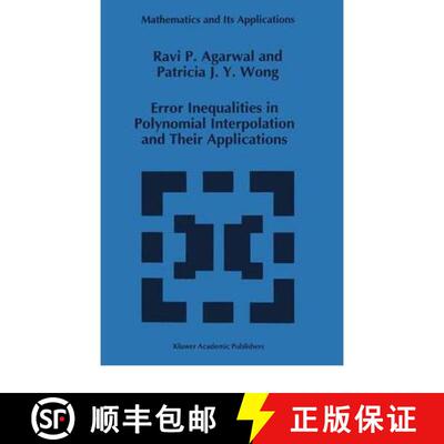 【3-4周达】Error Inequalities in Polynomial Interpolation and Their Applications [9780792323372]