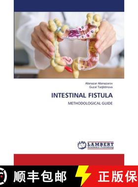 【3-4周达】INTESTINAL FISTULA [9786207998432]