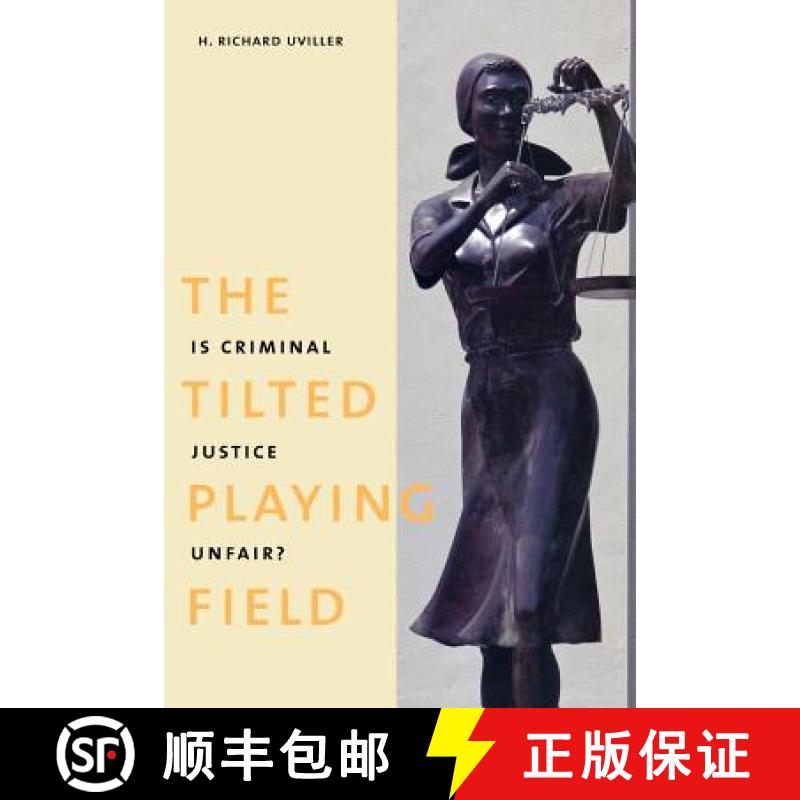 【2-3周达】The Tilted Playing Field: Is Criminal Justice Unfair? [9780300183023]
