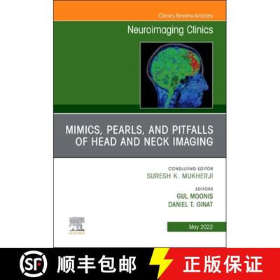 【3-4周达】Mimics, Pearls and Pitfalls of Head & Neck Imaging, an Issue of Neuroimaging Clinics of No... [9780323848541]