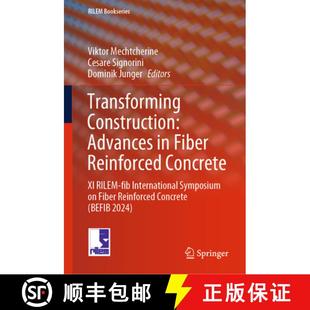 Construction Fiber Transforming fib 9783031701443 RILEM Advances 4周达 Concrete Reinforced Internatio...