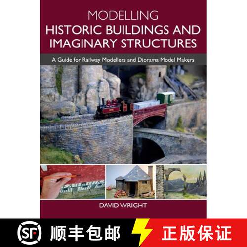 【3-4周达】Modelling Historic Buildings and Imaginary Structures: A Guide for Railway Modellers and D... [9781785008047]