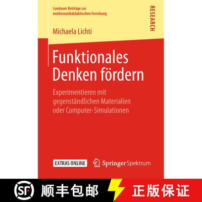 【3-4周达】Funktionales Denken fördern : Experimentieren mit gegenständlichen Materialien oder Comp... [9783658236205]
