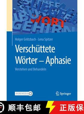 【3-4周达】Verschüttete Wörter - Aphasie: verstehen und behandeln (1. Aufl. 2023) [9783662664124]