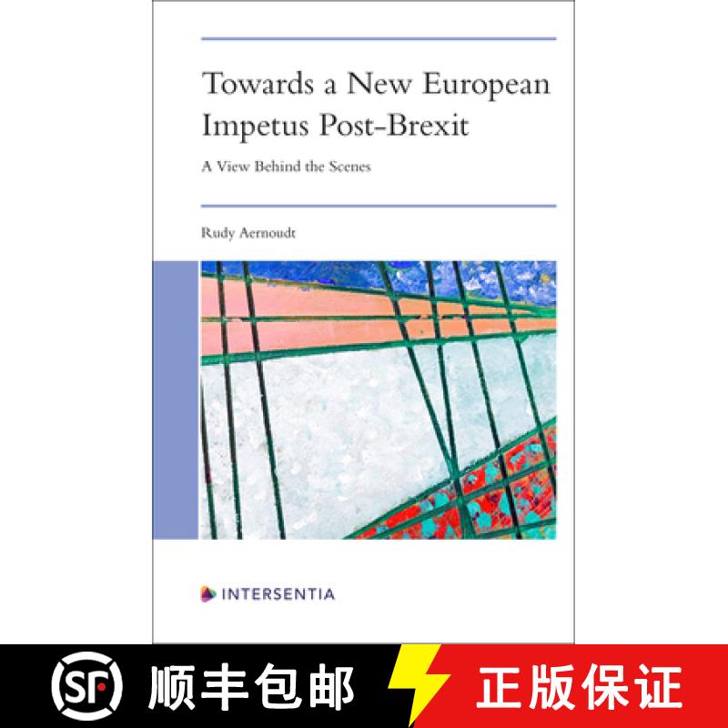 【3-4周达】Towards a New European Impetus Post-Brexit : A View Behind the Scenes [9781839703225]
