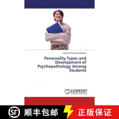 预订 Personality Types and Development of Psychopathology Among Students [9786202081481]