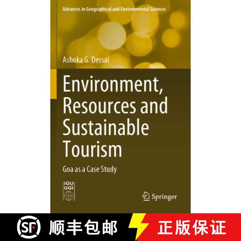 【3-4周达】Environment, Resources and Sustainable Tourism: Goa as a Case Study [9789819918454]