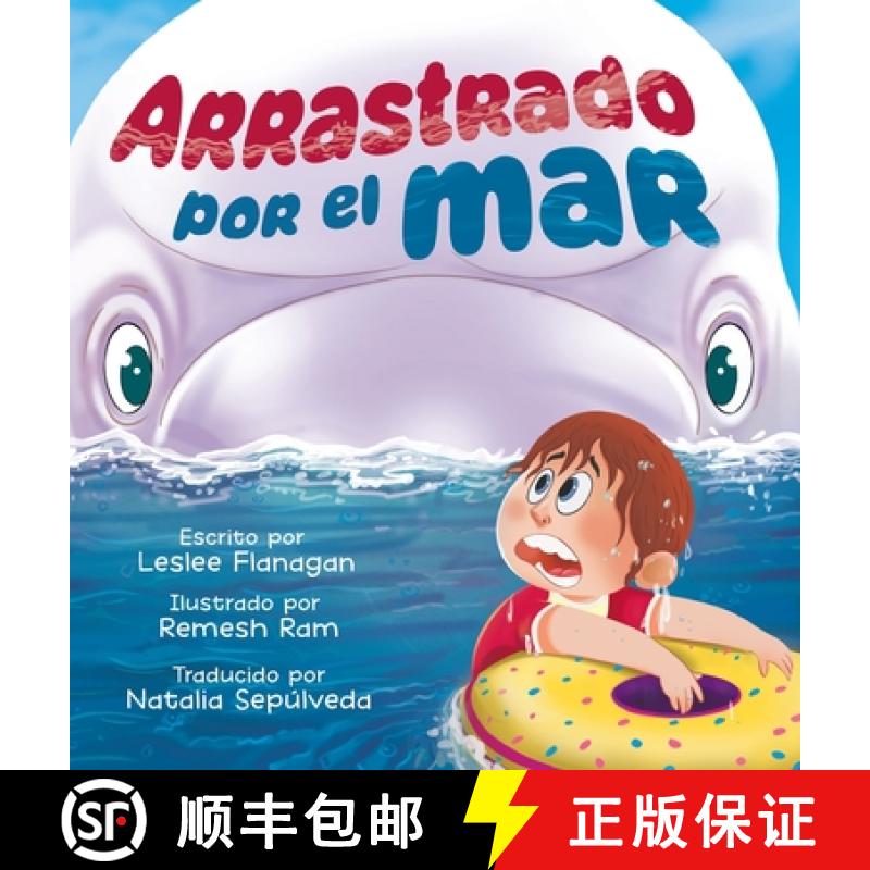 预订 Arrastrado Por el Mar: Una Emocionante Aventura Marina para Niños de 4 a 8 Años [9781960948144]