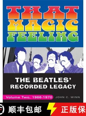 【3-4周达】That Magic Feeling: The Beatles' Recorded Legacy, Volume Two, 1966-1970 [9780307452399]