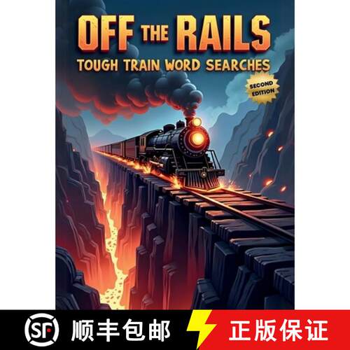 【3-4周达】Off the Rails: Tough Train Word Searches (Second Edition): 50 Brain-Boosting Puzzles for T... [9781997756460]