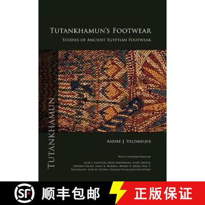 【3-4周达】Tutankhamun's Footwear: Studies of Ancient Egyptian Footwear [9789088904745]