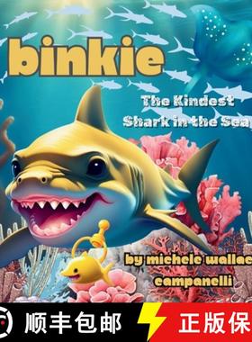 【3-4周达】Binkie: The Kindest Shark in the Sea [9783068797211]