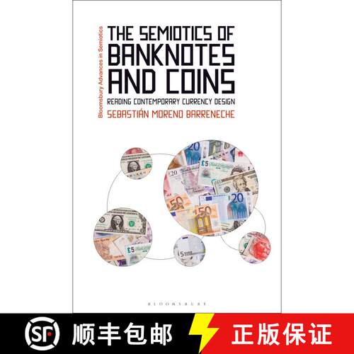 【3-4周达】精装 The Semiotics of Banknotes and Coins: Reading Contemporary Currency Design [9781350451360]