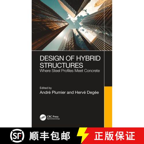 【3-4周达】精装 Design of Hybrid Structures: Where Steel Profiles Meet Concrete [9780367712075]
