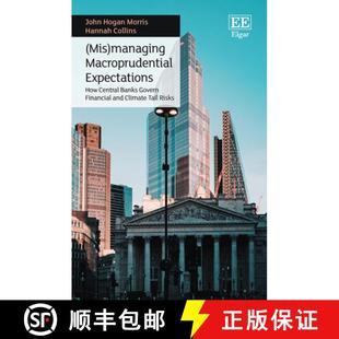 managing How Mis and 9781800887589 Financial Macroprudential 4周达 Banks Central Expectations Climate... Govern