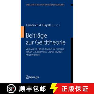 【3-4周达】Beiträge zur Geldtheorie : von Marco Fanno, Marius W. Holtrop, Johan G. Koopmans, Gunar M... [9783540722113]