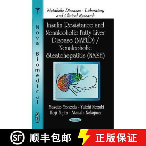 【3-4周达】Insulin Resistance and Nonalcoholic Fatty Liver Disease (NAFLD) / Nonalcoholic Steatohepat... [9781616689278]