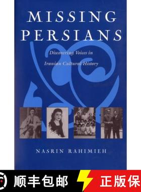 预订 Missing Persians: Discovering Voices in Iranian Cultural History [9780815628378]
