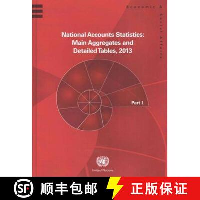 【3-4周达】National Accounts Statistics: Main Aggregates and Detailed Tables 2013, Pts. I, II, III, I... [9789211615890]