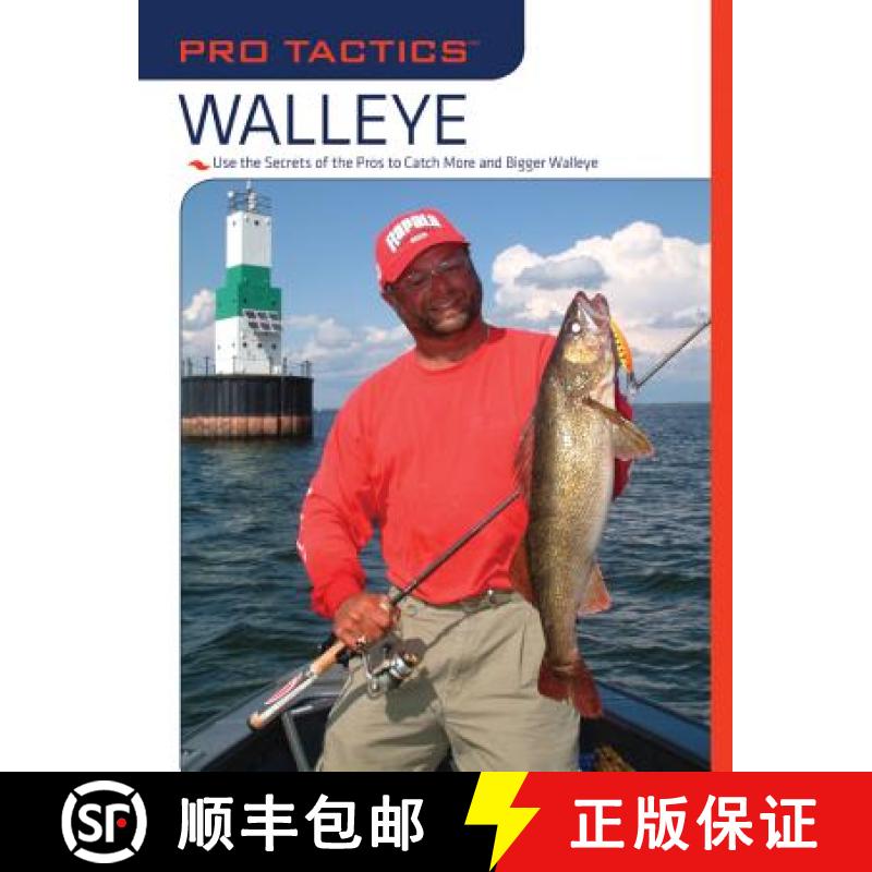 【3-4周达】Pro Tactics (TM): Walleye : Use the Secrets of the Pros to Catch More and Bigger Walleye [9781599212562]