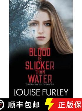预订 Blood is Slicker than Water: What happened in the woods? [9798218101381]