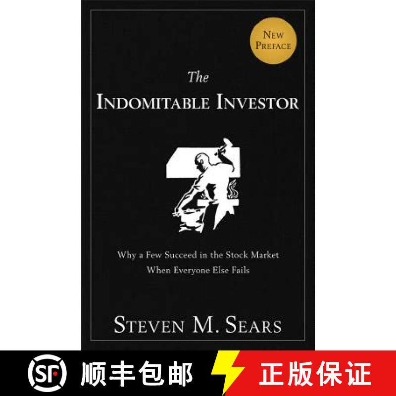 【3-4周达】The Indomitable Investor: Why A Few Succeed In The Stock Market When Everyone Else Fails [... [9781118934043]