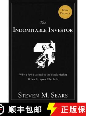 【3-4周达】The Indomitable Investor: Why A Few Succeed In The Stock Market When Everyone Else Fails [... [9781118934043]
